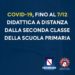 Covid-19 Campania: Fino al 7 dicembre didattica a distanza dalla seconda classe della scuola primaria