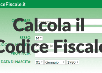 Codice fiscale: come calcolarlo e perchè è utile?