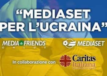 AL VIA “MEDIASET PER L’UCRAINA”