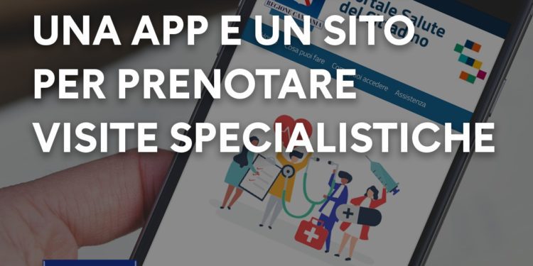 SANITÀ, BUROCRAZIA ZERO: DA LUNEDÌ UNA “APP” E IL NUOVO PORTALE WEB PER PRENOTARE LE VISITE SPECIALISTICHE