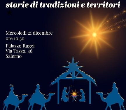IL PRESEPE. STORIE DI TRADIZIONI E TERRITORI Alla scoperta delle culture locali legate alle attività presepiali