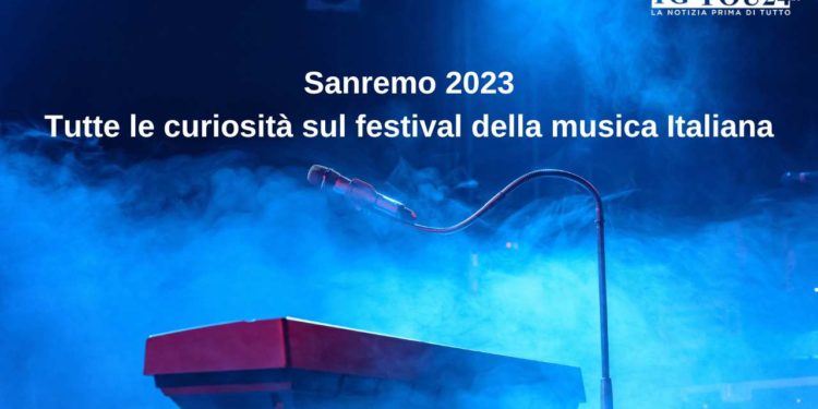 Festival di Sanremo: ospiti, curiosità e tanto altro