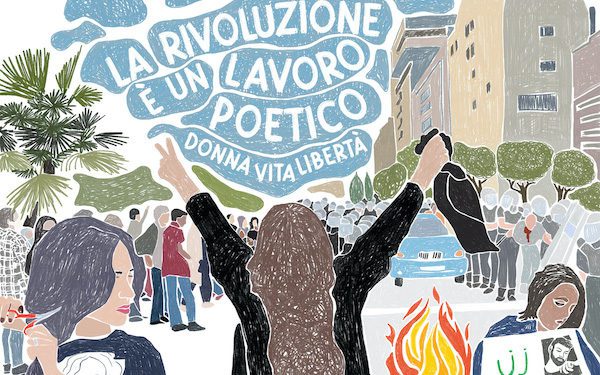 OFFICINA PASOLINI sostiene la popolazione iraniana con la maratona artistica “La rivoluzione è un lavoro poetico