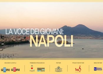 Giffoni Film festival e Comune di Napoli presentano il progetto LA VOCE DEI GIOVANI – NAPOLI