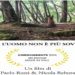 SELEZIONATO PER IL CINEMAMBIENTE DI TORINO IL FILM “DOVE L’UOMO NON E’ PIU’ SOVRANO” DI PAOLO ROSSI E NICOLA REBORA
