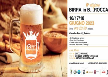 Birra in B…Rocca al Castello Arechi di Salerno dal 16 al 18 Giugno 2023