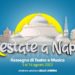 Restate a Napoli, il programma della terza edizione con 24 spettacoli gratuiti dal vivo a Piazza Plebiscito – Napoli