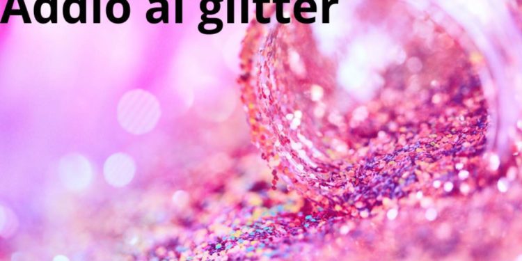 Addio ai glitter: cosa succede dal 15 ottobre