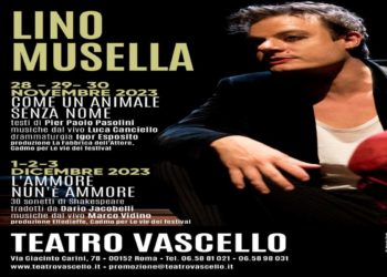 Lino Musella in COME UN ANIMALE SENZA NOME dal 28 al 30 novembre e L’AMMORE NUN’E’ AMMORE dal 1 al 3 dicembre