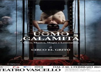 L’UOMO CALAMITA CIRCO EL GRITO – WU MING FOUNDATION Dal 2 al 4 febbraio