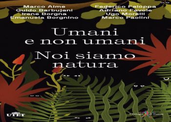 Esce domani il nuovo volume della serie dei Dialoghi di Pistoia “Umani e non umani. Noi siamo natura”