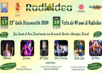 23ª edizione del “Galà Disconovità” e “Festa dei 40 anni di Radio Idea”, Mercoledì 17 e giovedì 18 luglio 2024 ore 20:30 Anfiteatro di Molfetta