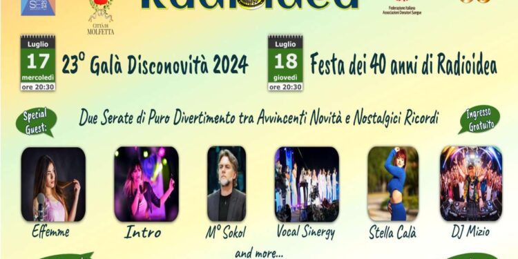23ª edizione del “Galà Disconovità” e “Festa dei 40 anni di Radio Idea”, Mercoledì 17 e giovedì 18 luglio 2024 ore 20:30 Anfiteatro di Molfetta