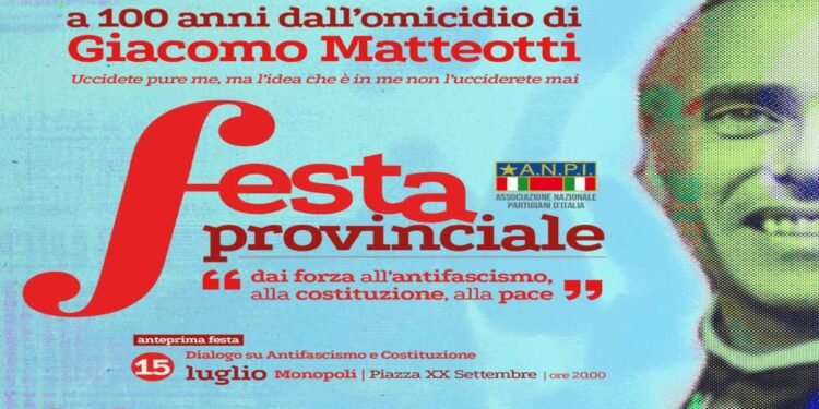 20 E 21 LUGLIO A GIOIA DEL COLLE  TERZA FESTA PROVINCIALE DELL’ANPI DI BARI