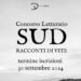 Vino, Poesia e Narrativa: ultime settimane per iscriversi al Concorso Letterario Nazionale “SUD, Racconti di Vite”. Termine ultimo presentazione opere letterarie 30 settembre 2024
