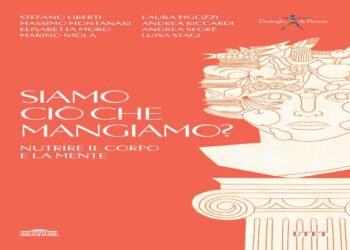In uscita il 25 febbraio il volume Siamo ciò che mangiamo? Nutrire il corpo e la mente (UTET)