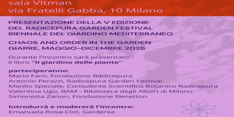 FONDAZIONE RADICEPURA PRESENTA LA QUINTA EDIZIONE DEL RADICEPURA GARDEN FESTIVAL