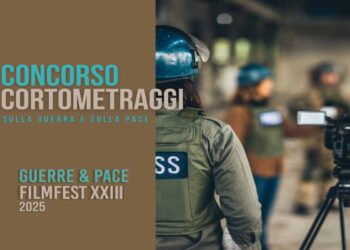AL VIA IL BANDO GRATUITO PER CORTOMETRAGGI DEL GUERRE&PACE FILM FEST 2025 – A NETTUNO 21/27 LUGLIO 2025