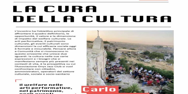 LA CURA DELLA CULTURA
Il welfare nelle arti performative, nel patrimonio, negli eventi