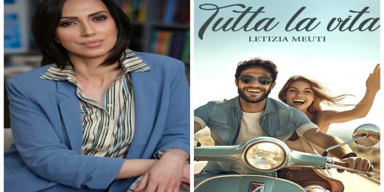 Letizia Meuti incanta con “Tutta la vita”, un romanzo d’ amicizia e tradizioni toscane