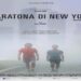 “MARATONA DI NEW YORK” Il film opera prima di Luca Franco tratto dalla pièce omonima di Edoardo Erba