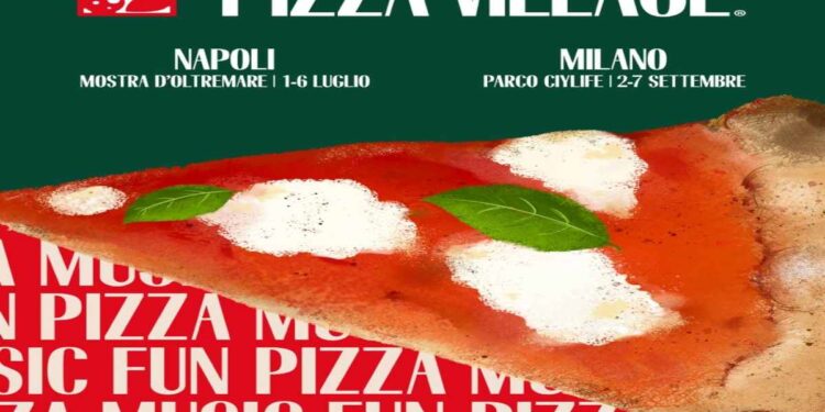 PIZZA VILLAGE – Le date e le novità dell’edizione 2025