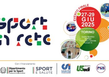 Dal 27 al 29 giugno 2025 a Torino l’evento finale del progetto nazionale “Sport in rete”