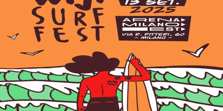 TORNA WIJI SURF FEST: UNA GIORNATA DEDICATA ALLA SURF CULTURE – 13 SETTEMBRE ARENA MILANO EST