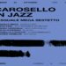Il jazz si diverte con Carosello