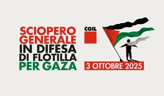Domani sciopero generale Cgil in difesa di Flotilla, dei valori costituzionali e per Gaza