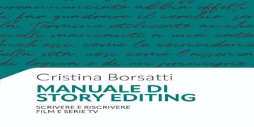 Manuale di Story Editing. Scrivere e riscrivere film e serie tv