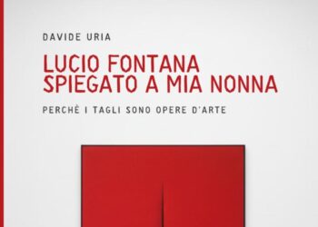 I tagli di Fontana spiegati a tutti: il libro di Davide Uria pubblicato in una nuova versione