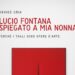 I tagli di Fontana spiegati a tutti: il libro di Davide Uria pubblicato in una nuova versione