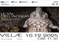 LE VIE DELL’ACQUA Presentazione degli interventi del PNRR di Villa d’Este
