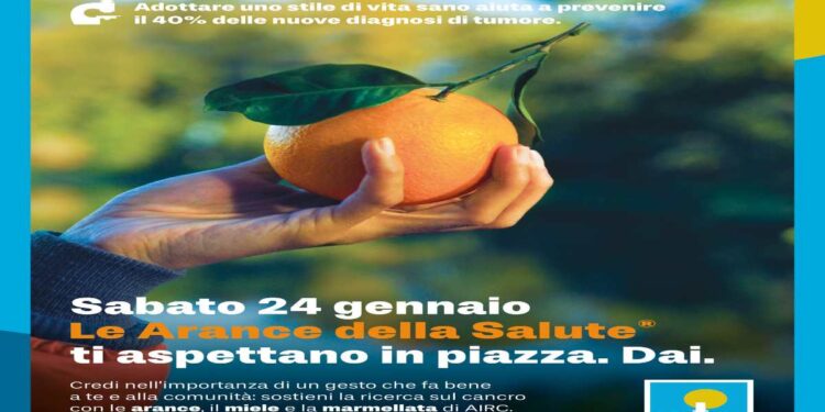 DOPPIA NOTIZIA: 24 GENNAIO TORNANO LE ARANCE DELLA SALUTE DI AIRC_DELIBERE FINANZIAMENTI 2026