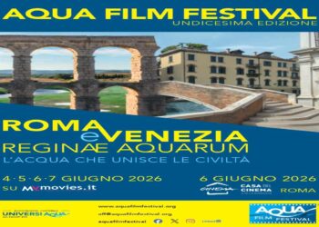 AL VIA IL BANDO AQUA FILM FESTIVAL 2026 – XI EDIZIONE- DAL 4 al 7 GIUGNO. SU MY MOVIES E ALLA CASA DEL CINEMA DI ROMA – SCADENZA 24 APRILE