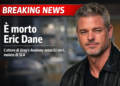 Addio a Eric Dane, il “dottor Sloan” di Grey’s Anatomy