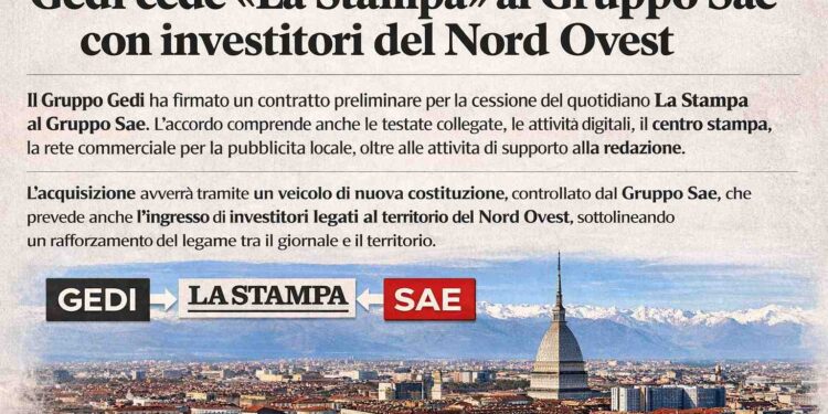 Gedi cede “La Stampa” al Gruppo Sae con investitori del Nord Ovest