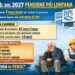 Pensioni INPS 2027: un mese in più per andare in pensione, ma non per tutti