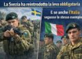 La Svezia ha reintrodotto la leva obbligatoria: cosa accadrebbe se anche l’Italia seguisse lo stesso esempio?