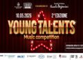 Young Talents Music Competition: il vincitore della nuova categoria inediti verrà candidato a Sanremo giovani 2027