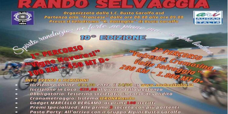 Rando Selvaggia, al via la decima edizione domenica 26 aprile da Busto Garolfo: 100 e 200 km in bici tra Lombardia e Piemonte