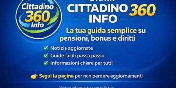 Pensioni e Bonus: nasce “Cittadino 360 Info”, la guida semplice per i tuoi diritti