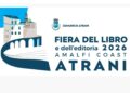 FIERA DEL LIBRO E DELL’EDITORIA AMALFI COAST-ATRANI : ECCO IL PROGRAMMA E GLI OSPITI