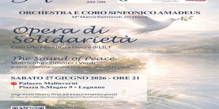 Opera di solidarietà a Legnano il 27 giugno con The Sound of Peace, concerto benefico a favore della Lilt