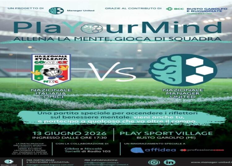 “Play Your Mind”: scende in campo la Nazionale Italiana Comici contro i manager per rompere il silenzio sulla salute mentale nel lavoro