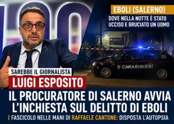 Orrore a Eboli: giornalista ucciso e dato alle fiamme nella notte. Aperta inchiesta dalla Procura di Salerno