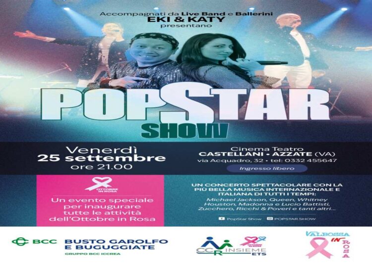 Il PopStar Show apre l’Ottobre…non solo Rosa della Bcc di Busto Garolfo e Buguggiate: ad Azzate musica, spettacolo e prevenzione il 25 settembre