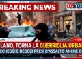 Milano sotto assedio: ancora tensioni e negozi assaltati in centro. Oltre 2mila giovani in zona Duomo